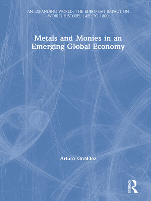 cover image of Metals and Monies in an Emerging Global Economy